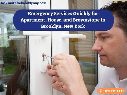 Emergency Services Quickly for Apartment, House and Brownstone in Brooklyn, New York