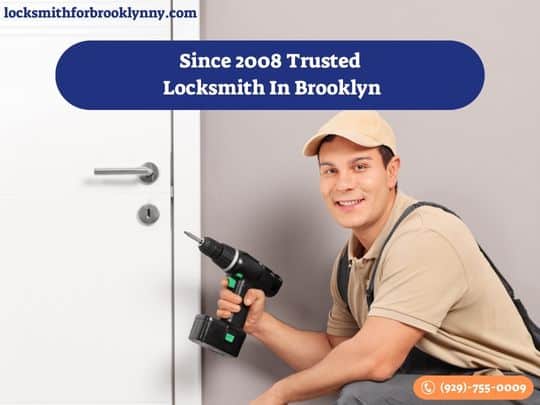 Since 2008 Trusted Locksmith In brooklyn